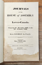 Journals of the House of Assembly of Lower-Canada. From the 11th December 1821, to the 18th February 1822.