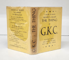 A Book of Essays Rightly Called The Thing by G.K.C. 
