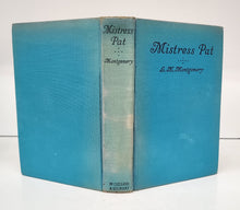 Mistress Pat. A Novel of Silver Bush