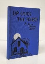 Up Came the Moon