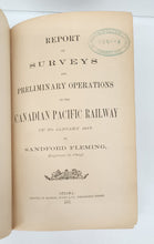 Report on Surveys and Preliminary Operations on the Canadian Pacific Railway up to January 1877
