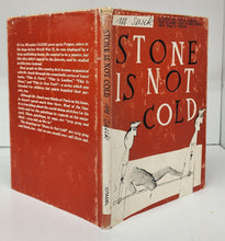 Stone Is Not Cold