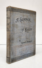 A Summer in Kieff or Sunny Days in Southern Russia