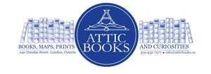 Attic Books | Books, Maps, Prints and Curiosities 240 Dundas Street, London, Ontario 519-432-7277 info@atticbooks.ca