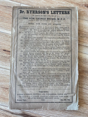 Dr. Ryerson's Letters in Reply to the Attacks of The Hon. George Brown, M.P.P.
