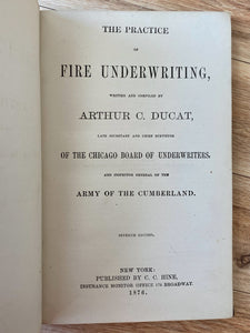 The Practice of Fire Underwriting