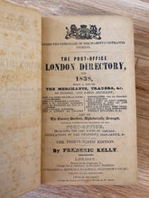 The Post-Office London Directory, for 1838, Being a List of the Merchants, Traders, &c. of London, and Parts Adjacent