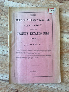 The Gazette and Mail's Campaign Against the Jesuits' Estate Bill (1888)