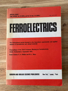Ferroelectrics: The international journal devoted to the theoretical, experimental, and applied aspects of ferroelectrics and related materials. Vol. 12-14, No. 1-2