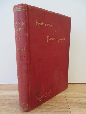 Reminiscences of Foreign Travel