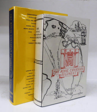 The Royal Canadian Regiment (2 vols.)