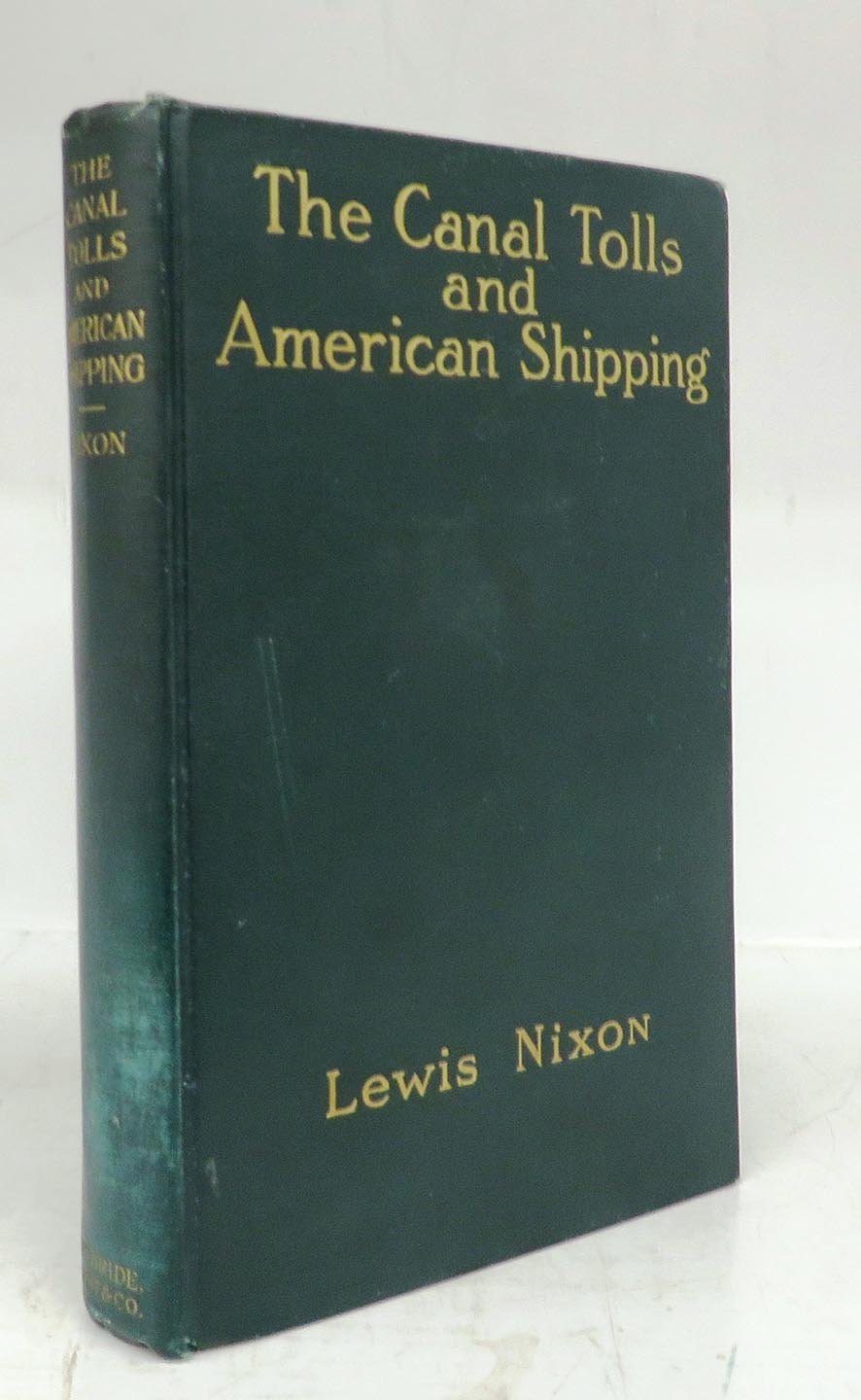 The Canal Tolls and American Shipping