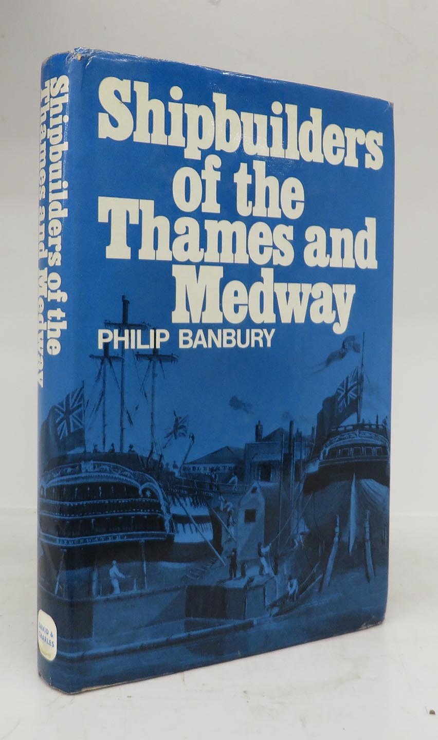 Shipbuilders of the Thames and Medway