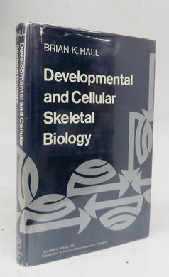 Developmental and Cellular Skeletal Biology