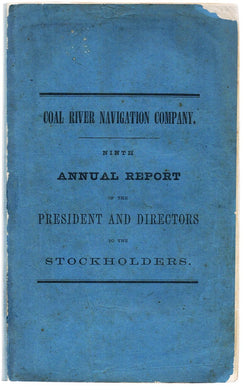 Ninth Annual Report of The President and Directors to the Stockholders of the Coal River Navigation Company