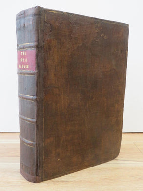 The Royal Gauger; or, Gauging made Perfectly Easy, As it is actually practised by the Officers of his Majesty's Revenue of Excise