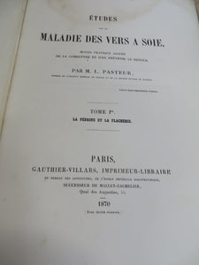 Etudes sur la Maladie des Vers a Soie, Moyen Pratique Assure de la Combattre et d'en Prevenir le Retour. (2 volumes)
