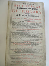 The Great Historical, Geographical and Poetical Dictionary; Being A Curious Miscellany of Sacred and Prophane History