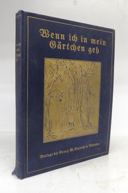 Wenn ich in mein Gartchen geh: alte und neue Kinderreime und-Lieder