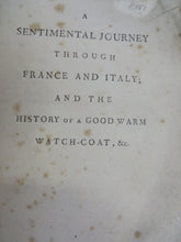 A Sentimental Journey Through France and Italy; And The History of a Good Warm Watch-Coat, &c. A Political Romance