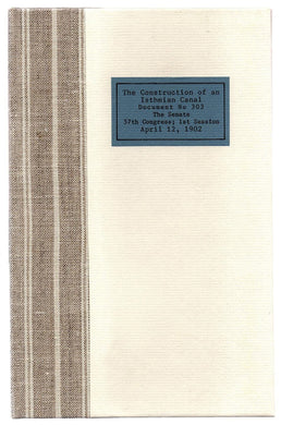 Letters and Papers Relating to The Construction of an Isthmian Canal