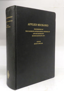 Applied Mechanics: Proceedings of the Eleventh International Congress of Applied Mechanics Munich (Germany) 1964)