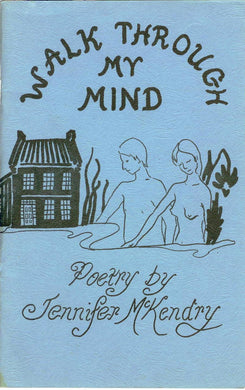 Walk Through My Mind