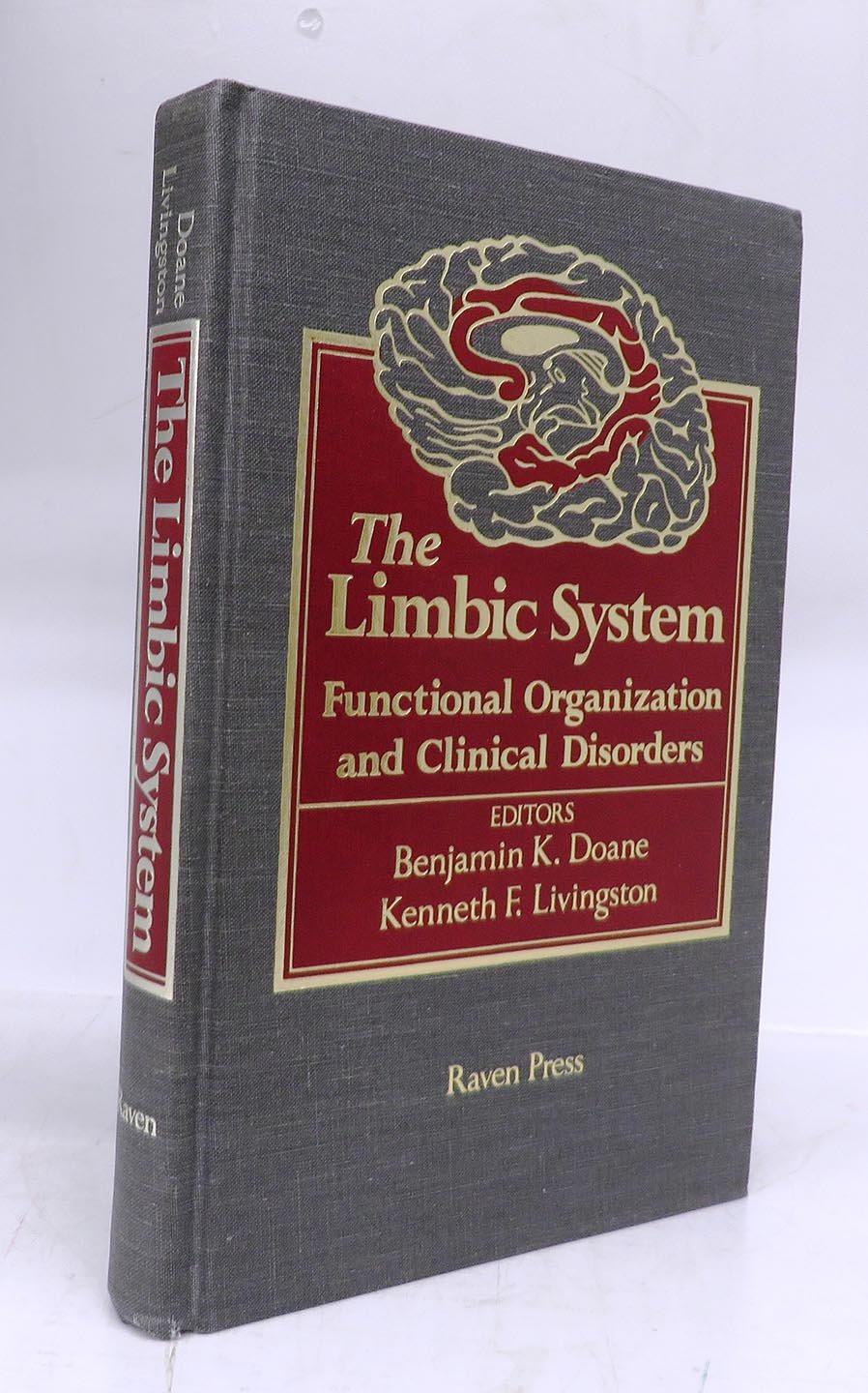 The Limbic System: Functional Organization and Clinical Disorders