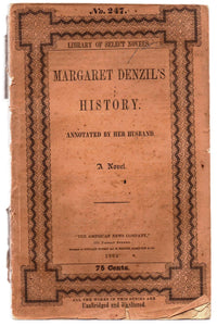 Margaret Denzil's History. Annotated By Her Husband. A Novel