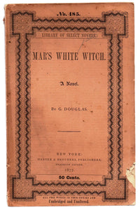 Mar's White Witch. A Novel