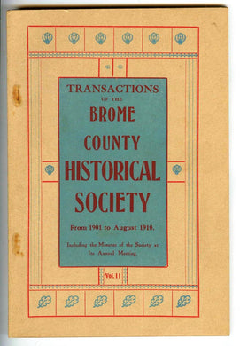 Transactions of the Brome County Historical Society From 1901 to August 1910. Including the Minutes of the Society at Its Annual Meeting. Vol. II