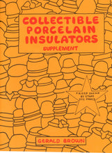Collectible Porcelain Insulators + Collectible Porcelain Insulators Supplement