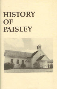History of Paisley and Surrounding Area &#34;The Paisley Precinct&#34;