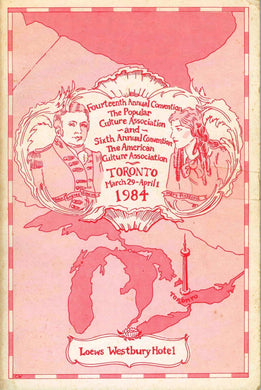 Fourteenth Annual Convention The Popular Culture Association and Sixth Annual Convention The American Culture Association