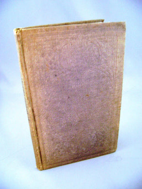 My Adopted Country: a Poem, in three Parts. Part I. - Freedom's Bower. Part II. - The Emigrant. Part III. - Life in the West