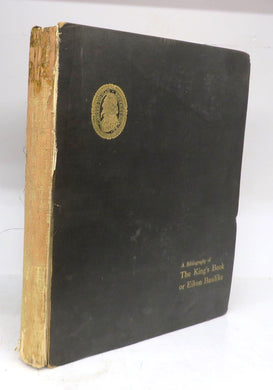 A Bibliography of the King's Book of Eikon Basilike