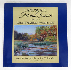 Landscape Art and Science in the South Nation Watershed