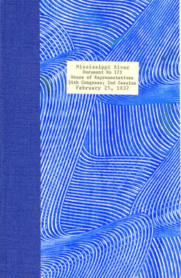 Message From the President of the United States, Transmitting Documents in relation to the survey of the Mississippi river