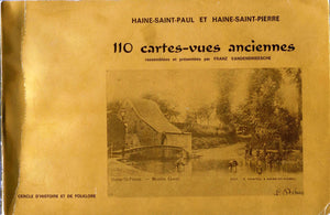 Hane-Saint-Paul et Haine-Saint-Pierre: 110 cartes-vues anciennes