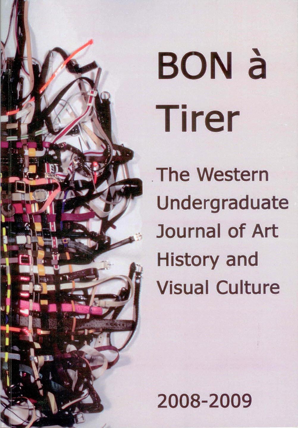 Bon a Tirer: The Western Undergraduate Journal of Art History and Visual Culture 2008-2009