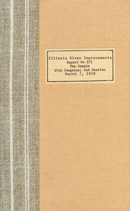 Report from the Secretary of War, in compliance With a resolution of the Senate of the 5th instant, transmitting a report of the survey of the Kaskaskia and Illinois rivers