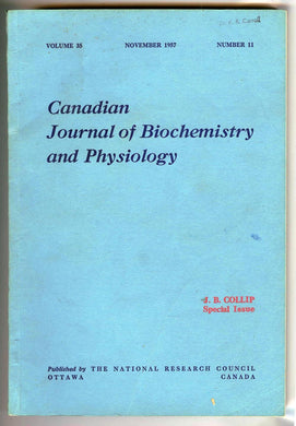 Canadian Journal of Biochemistry and Physiology J. B. Collip Special Issue Nov. 1957