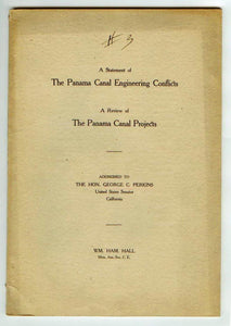 A Statement of The Panama Canal Engineering Conflicts; A Review of The Panama Canal Projects