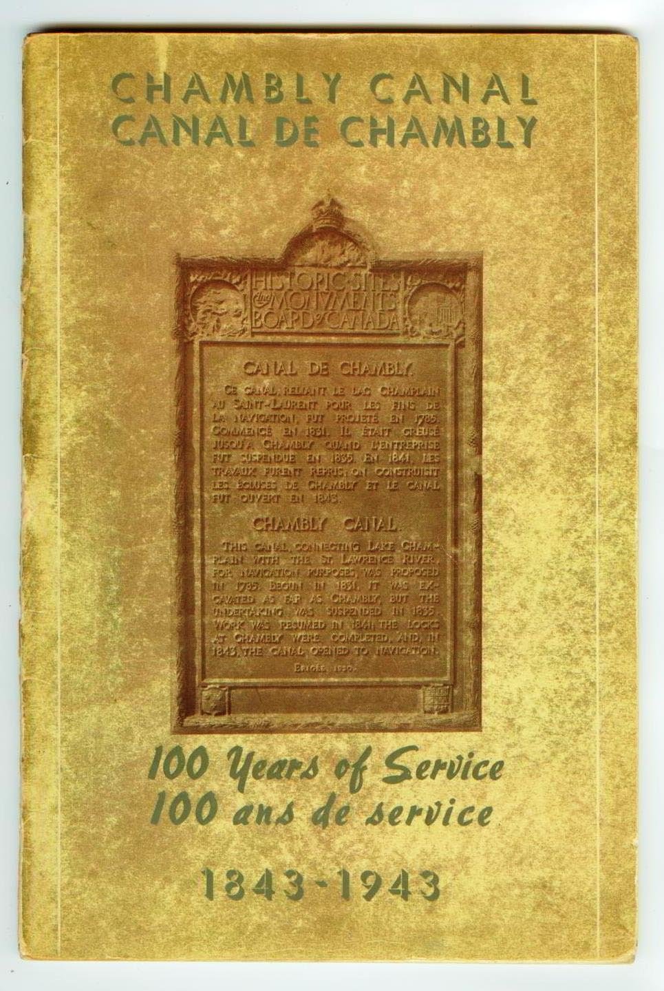 Chambly Canal/Canal de Chambly: 100 Years of Service/100 ans de service 1843-1943
