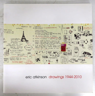 Eric Atkinson: Drawings 1944-2010