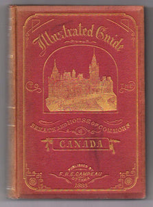 Illustrated Guide to the Senate and House of Commons of Canada Vol. III