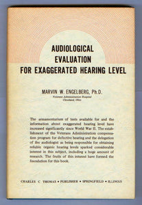 Audiological Evaluation For Exaggerated Hearing Level