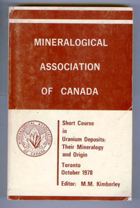 Uranium Deposits, Their Mineralogy and Origin