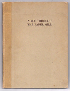 Alice Through the Paper-Mill