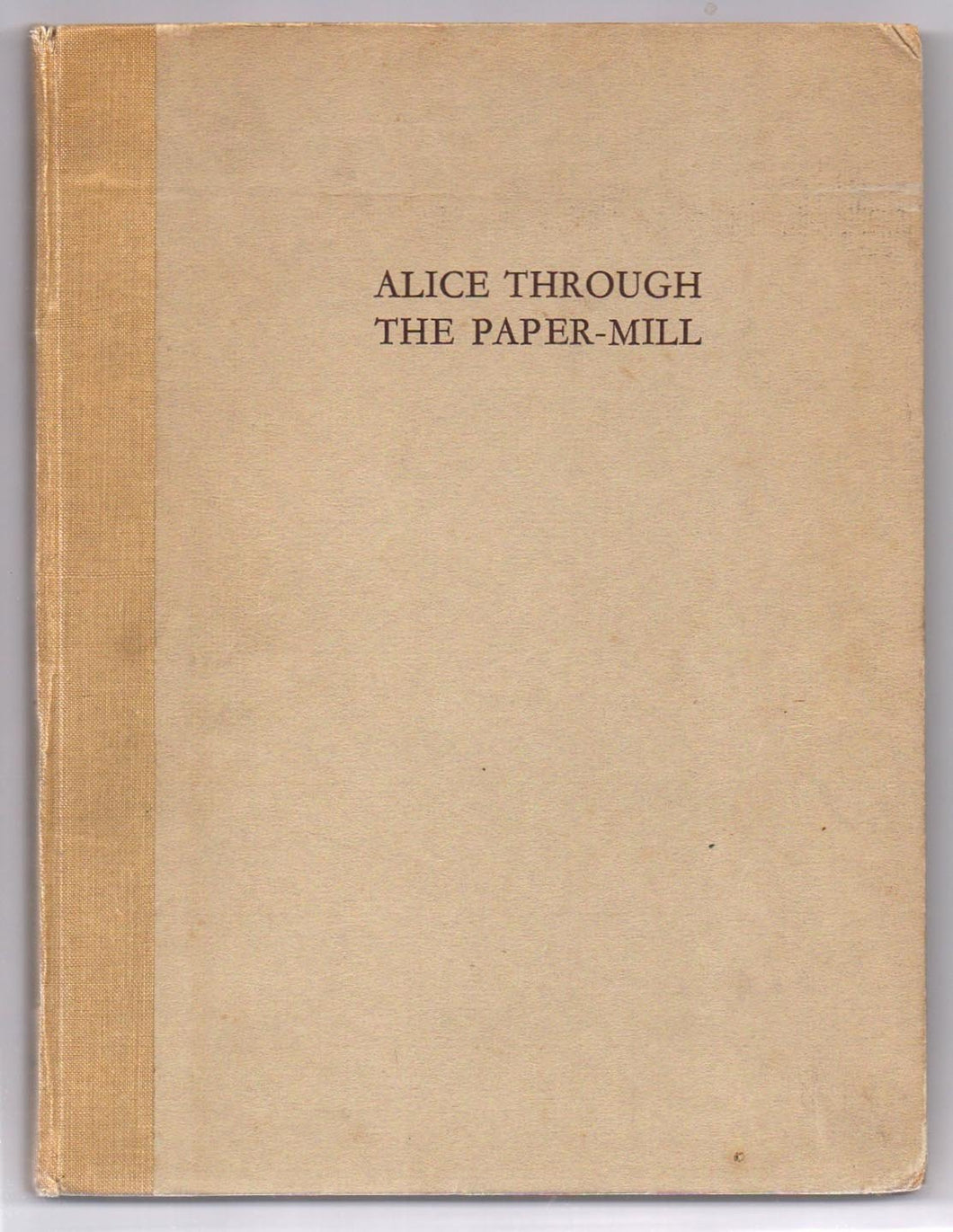 Alice Through the Paper-Mill